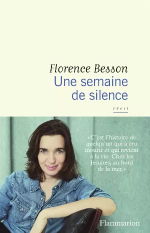 Florence Besson - Une semaine de silence